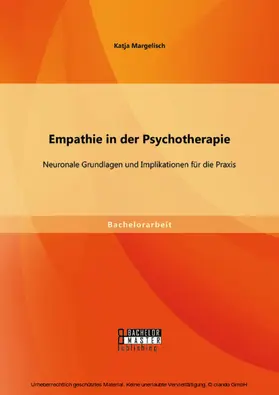 Margelisch |  Empathie in der Psychotherapie: Neuronale Grundlagen und Implikationen für die Praxis | eBook | Sack Fachmedien
