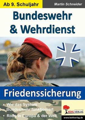 Schneider |  Bundeswehr und Wehrdienst | eBook | Sack Fachmedien