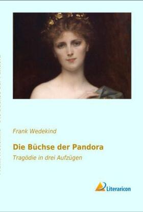 Wedekind |  Die Büchse der Pandora | Buch |  Sack Fachmedien