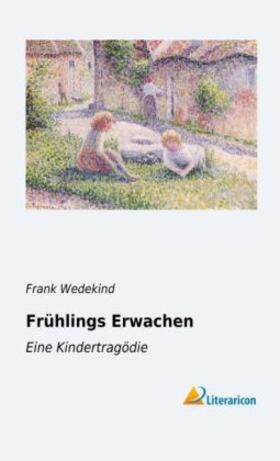 Wedekind |  Frühlings Erwachen | Buch |  Sack Fachmedien