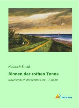 Smidt |  Binnen der rothen Tonne | Buch |  Sack Fachmedien