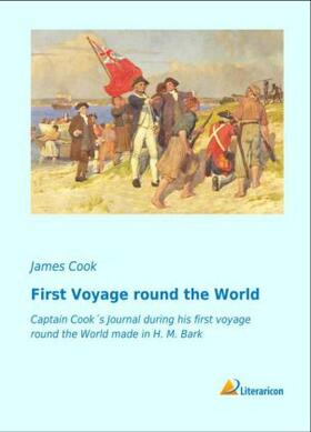 Cook |  First Voyage round the World | Buch |  Sack Fachmedien