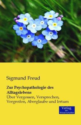 Freud |  Zur Psychopathologie des Alltagslebens | Buch |  Sack Fachmedien