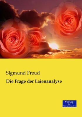 Freud |  Die Frage der Laienanalyse | Buch |  Sack Fachmedien