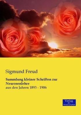 Freud |  Sammlung kleiner Schriften zur Neurosenlehre | Buch |  Sack Fachmedien