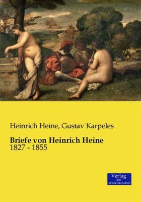 Heine / Karpeles |  Briefe von Heinrich Heine | Buch |  Sack Fachmedien