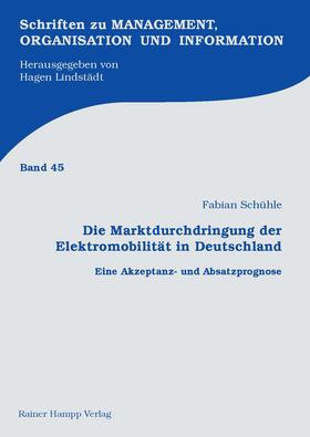 Schühle |  Die Marktdurchdringung der Elektromobilität in Deutschland | Buch |  Sack Fachmedien