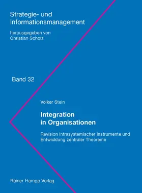 Stein | Integration in Organisationen | Buch | 978-3-95710-003-0 | sack.de