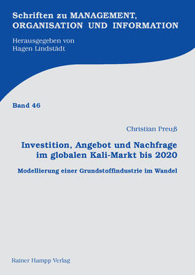 Preuß |  Investition, Angebot und Nachfrage im globalen Kali-Markt bis 2020 | Buch |  Sack Fachmedien