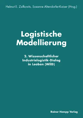 Zsifkovits / Altendorfer-Kaiser |  Logistische Modellierung | Buch |  Sack Fachmedien