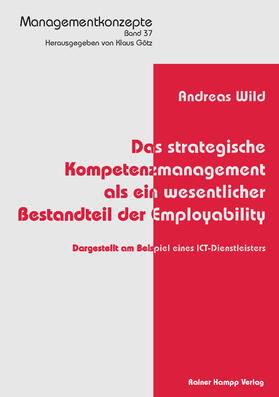 Wild |  Das strategische Kompetenzmanagement als ein wesentlicher Bestandteil der Employability | Buch |  Sack Fachmedien