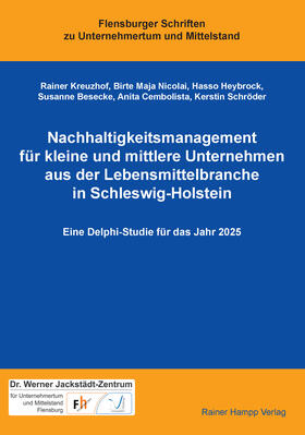 Kreuzhof / Nicolai / Heybrock |  Nachhaltigkeitsmanagement für kleine und mittlere Unternehmen aus der Lebensmittelbranche in Schleswig-Holstein | Buch |  Sack Fachmedien