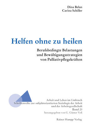 Belan / Schiller |  Helfen ohne zu heilen | Buch |  Sack Fachmedien