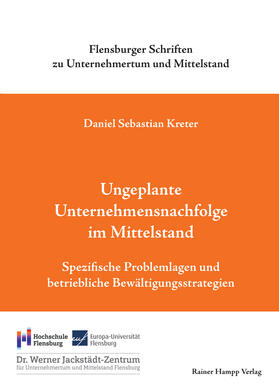 Kreter |  Ungeplante Unternehmensnachfolge im Mittelstand | Buch |  Sack Fachmedien