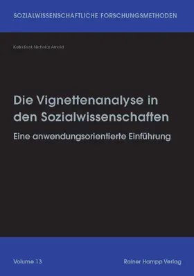 Rost / Arnold |  Die Vignettenanalyse in den Sozialwissenschaften | Buch |  Sack Fachmedien