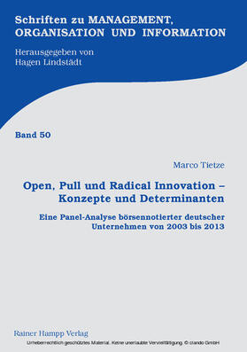 Tietze |  Open, Pull und Radical Innovation – Konzepte und Determinanten | eBook | Sack Fachmedien