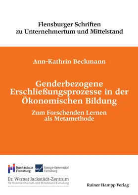 Beckmann |  Genderbezogene Erschließungsprozesse in der Ökonomischen Bildung | Buch |  Sack Fachmedien