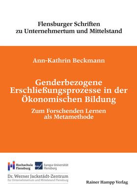 Beckmann |  Genderbezogene Erschließungsprozesse in der Ökonomischen Bildung | eBook | Sack Fachmedien
