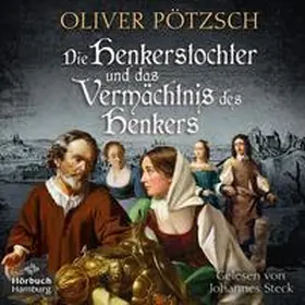 Pötzsch |  Die Henkerstochter und das Vermächtnis des Henkers (Die Henkerstochter-Saga 10) | Sonstiges |  Sack Fachmedien