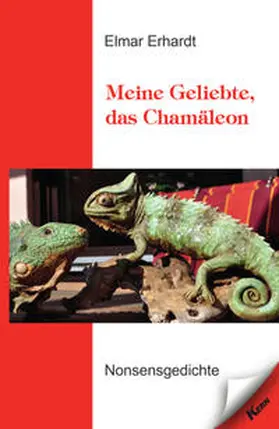 Erhardt |  Meine Geliebte, das Chamäleon | Buch |  Sack Fachmedien