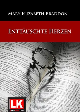 Braddon |  Enttäuschte Herzen | eBook | Sack Fachmedien