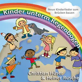 Rusche / Hüser | Kinder unterm Regenbogen | Sonstiges | 978-3-95722-252-7 | sack.de