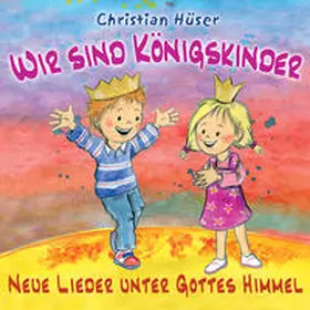 Hüser |  Wir sind Königskinder | Sonstiges |  Sack Fachmedien