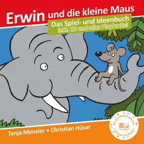 Hüser / Mensler |  Erwin und die kleine Maus - Begleitbuch | eBook | Sack Fachmedien