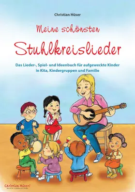 Hüser / Fermate / Mensler |  Meine schönsten Stuhlkreislieder | eBook | Sack Fachmedien