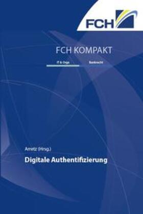 Arretz |  Digitale Authentifizierung | Buch |  Sack Fachmedien