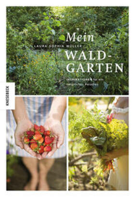 Müller |  Mein Waldgarten | Buch |  Sack Fachmedien