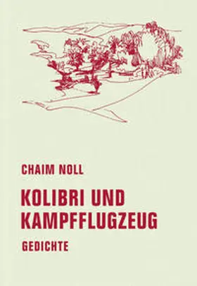 Noll |  Kolibri und Kampfflugzeug | Buch |  Sack Fachmedien