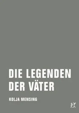 Mensing | Die Legenden der Väter | Buch | 978-3-95732-086-5 | sack.de