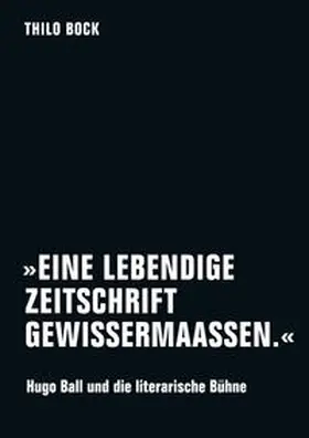 Bock |  »Eine lebendige Zeitschrift gewissermaassen.« | Buch |  Sack Fachmedien