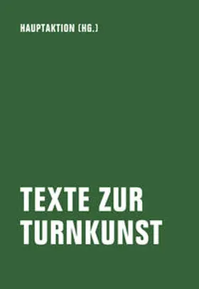 Hauptaktion / Bindel / Chatterjee |  Texte zur Turnkunst | Buch |  Sack Fachmedien