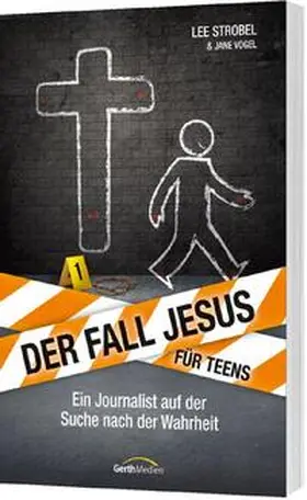 Strobel / Vogel |  Der Fall Jesus. Für Teens | Buch |  Sack Fachmedien