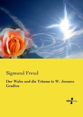 Freud |  Der Wahn und die Träume in W. Jensens Gradiva | Buch |  Sack Fachmedien