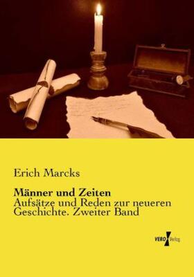 Marcks |  Männer und Zeiten | Buch |  Sack Fachmedien