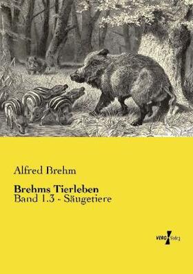 Brehm |  Brehms Tierleben | Buch |  Sack Fachmedien