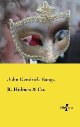 Bangs |  R. Holmes and Co. | Buch |  Sack Fachmedien