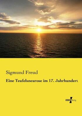 Freud |  Eine Teufelsneurose im 17. Jahrhundert | Buch |  Sack Fachmedien