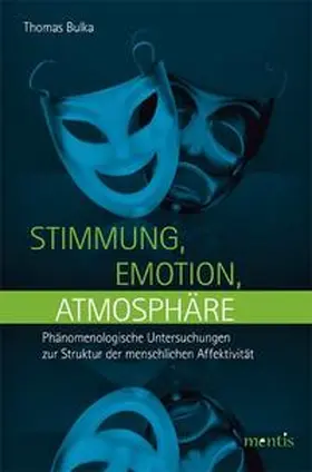 Bulka |  Stimmung, Emotion, Atmosphäre | Buch |  Sack Fachmedien