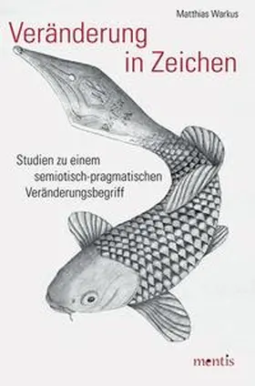 Warkus |  Veränderung in Zeichen | Buch |  Sack Fachmedien