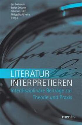 Borkowski / Descher / Ferder |  Literatur interpretieren | Buch |  Sack Fachmedien