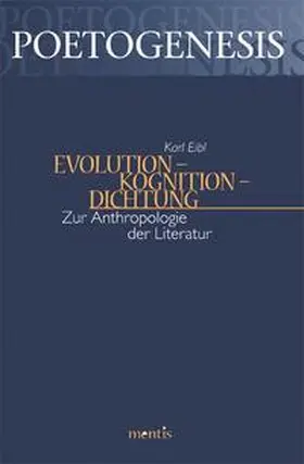 Eibl |  Evolution - Kognition - Dichtung | Buch |  Sack Fachmedien