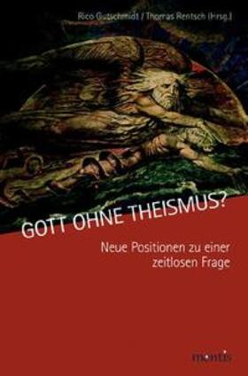 Gutschmidt / Rentsch |  Gott ohne Theismus? | Buch |  Sack Fachmedien