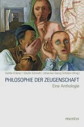 Krämer / Schmidt / Schülein |  Philosophie der Zeugenschaft | Buch |  Sack Fachmedien