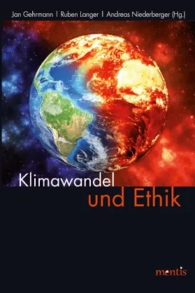 Niederberger / Gehrmann / Langer |  Klimawandel und Ethik | Buch |  Sack Fachmedien