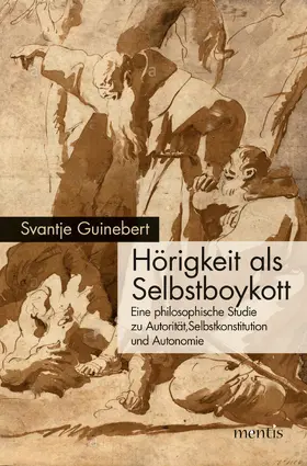 Guinebert |  Hörigkeit als Selbstboykott | Buch |  Sack Fachmedien