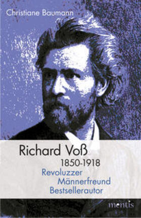 Baumann |  Richard Voß 1850–1918 | Buch |  Sack Fachmedien